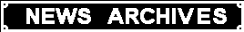 Navigation Button-News Archive